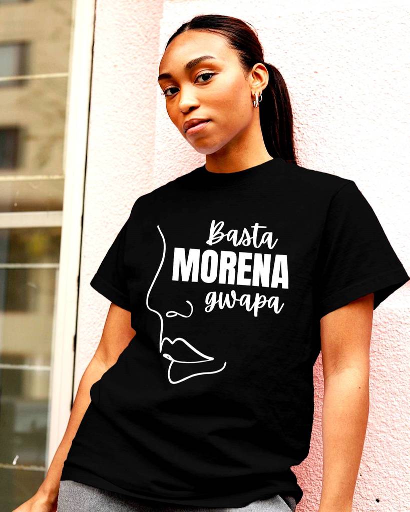 T-Shirt Basta Morena Gwapa