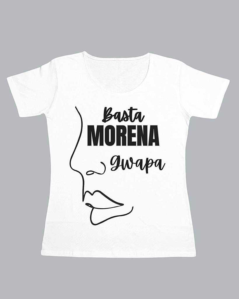 T-Shirt Basta Morena Gwapa